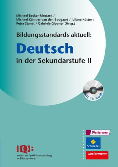 Bildungsstandards aktuell: Deutsch in der Sekundarstufe 2