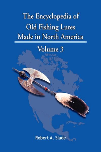The Encyclopedia of Old Fishing Lures