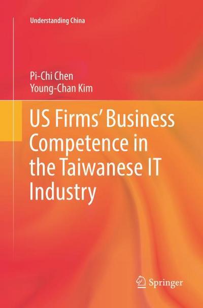 US Firms’ Business Competence in the Taiwanese IT Industry