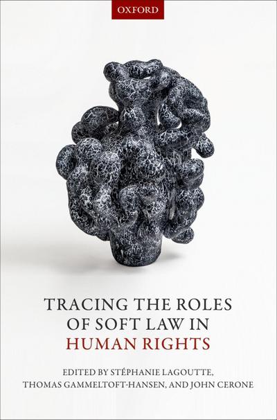 Tracing the Roles of Soft Law in Human Rights