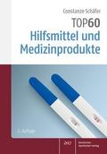 TOP 60 Hilfsmittel und Medizinprodukte