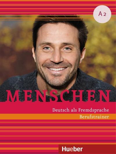 Menschen A2: Deutsch als Fremdsprache / Berufstrainer mit Audios online