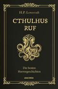 Cthulhus Ruf. Die besten Horrorgeschichten