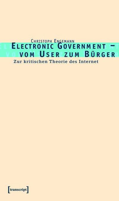 Electronic Government - vom User zum Bürger