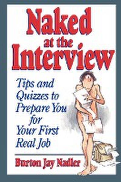 Naked at the Interview