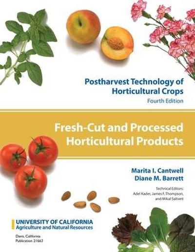 Fresh-Cut and Processed Horticultural Products