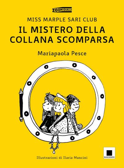 Il mistero della collana scomparsa. Miss Marple Sari Club