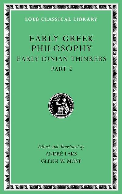 Early Greek Philosophy, Volume III