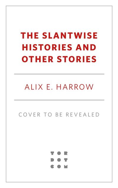 Slantwise Histories