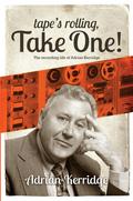 "Tape’s Rolling, Take One"