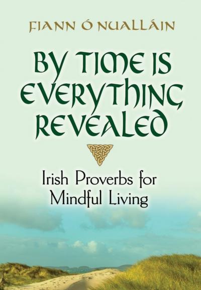 By Time Is Everything Revealed