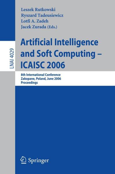 Artificial Intelligence and Soft Computing - ICAISC 2006