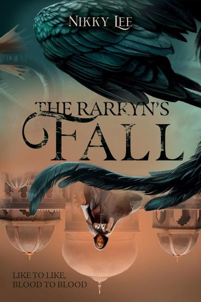 The Rarkyn’s Fall (The Rarkyn Trilogy Book 2)