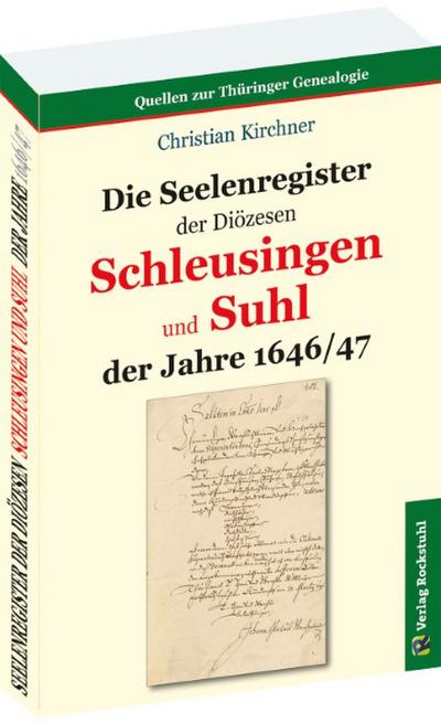 Die Seelenregister der Diözesen Schleusingen und Suhl der Jahre 1646/47