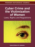 Cyber Crime and the Victimization of Women