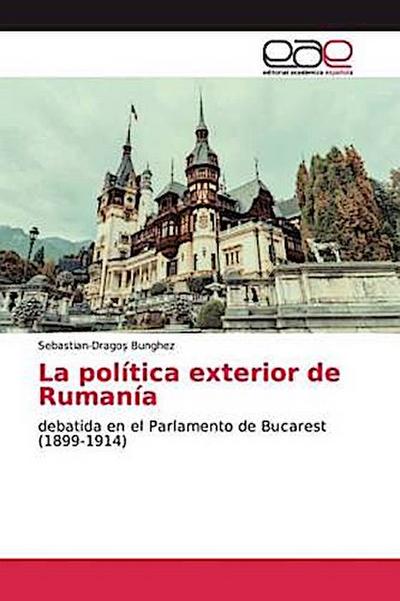 La política exterior de Rumanía