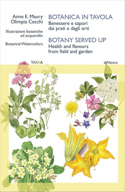 Cecchi, O: Botanica in tavola. Benessere e sapori dai prati