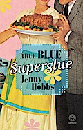 True Blue Superglue