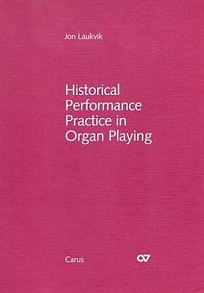 Historical Performance Practice in Organ Playing (with music book). Vol.1