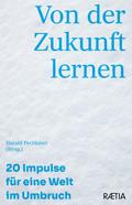 Von der Zukunft lernen