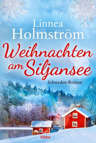 Weihnachten am Siljansee: Schweden-Roman