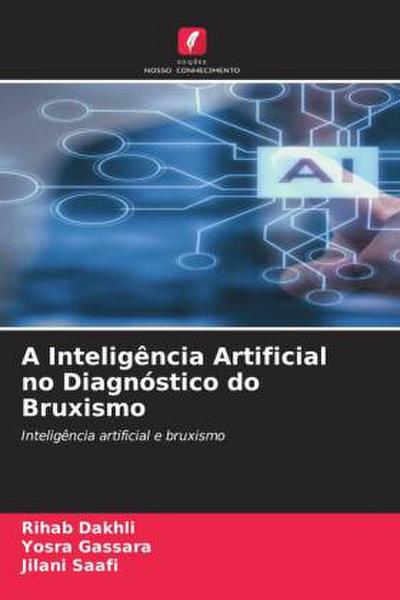 A Inteligência Artificial no Diagnóstico do Bruxismo