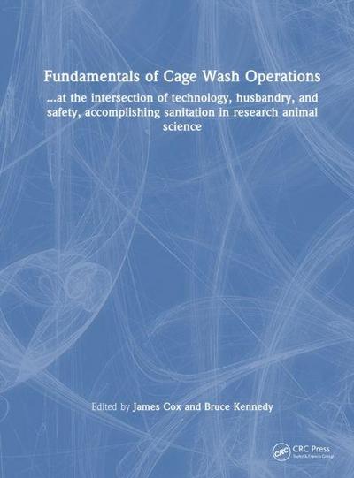 Fundamentals of Cage Wash Operations
