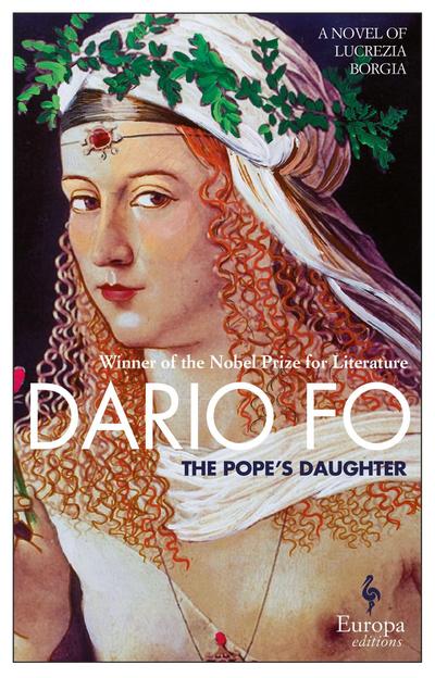 The Pope’s Daughter: A Novel of Lucrezia Borgia