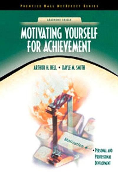 Motivating Yourself for Achievement (Neteffect Series) [Taschenbuch] by Bell,...