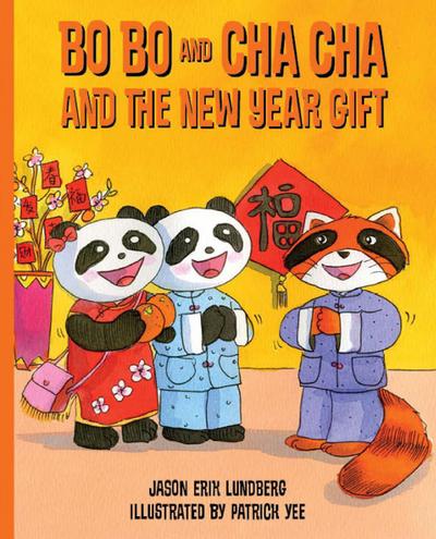 Bo Bo and Cha Cha and the New Year Gift