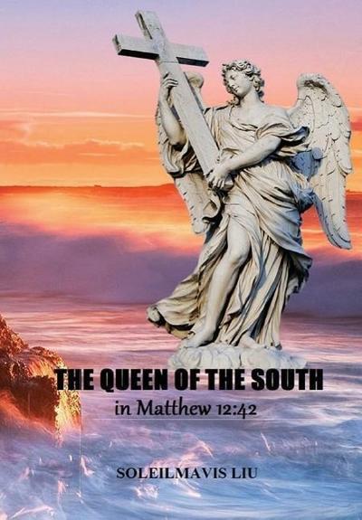 QUEEN OF THE SOUTH IN MATTHEW