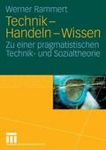 Technik - Handeln - Wissen