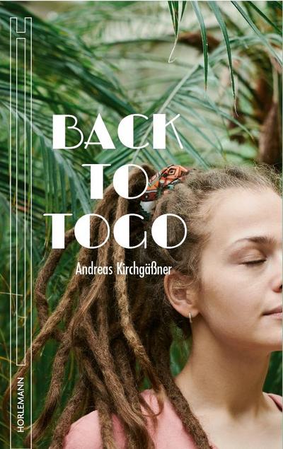 Kirchgäßner, Back to Togo