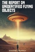 The Report on Unidentified Flying Objects