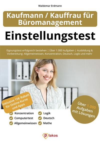 Einstellungstest Kaufmann / Kauffrau für Büromanagement