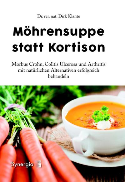 Möhrensuppe statt Kortison