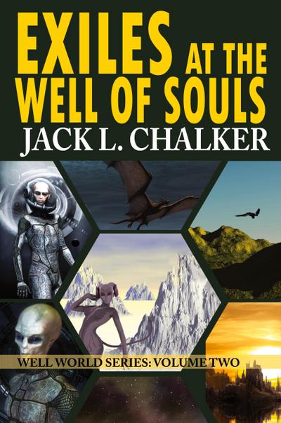 Exiles at the Well of Souls (Well World Saga