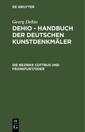 Die Bezirke Cottbus und Frankfurt/ Oder