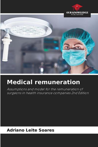 Medical remuneration