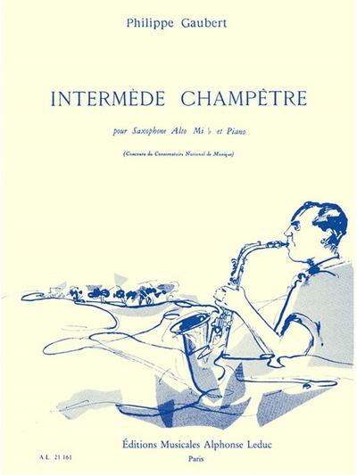 INTERMEDE CHAMPETRE POUR SAXOPHONEALTO ET PIANO