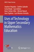 Uses of Technology in Upper Secondary Mathematics 