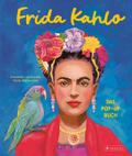 Frida Kahlo [Deutsche Ausgabe]