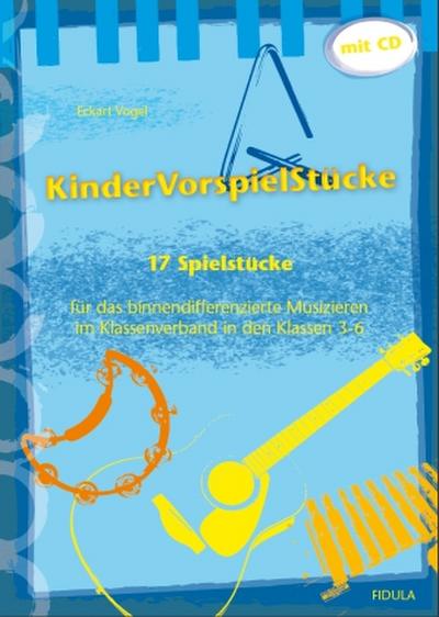 KinderVorspielStücke, m. 1 Audio-CD