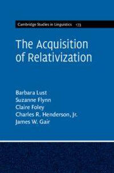The Acquisition of Relativization