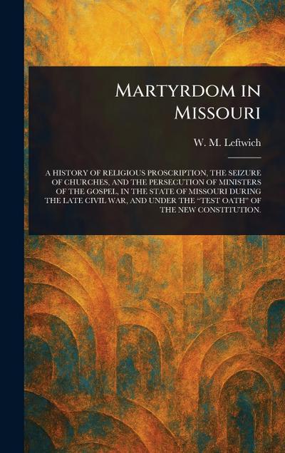 Martyrdom in Missouri