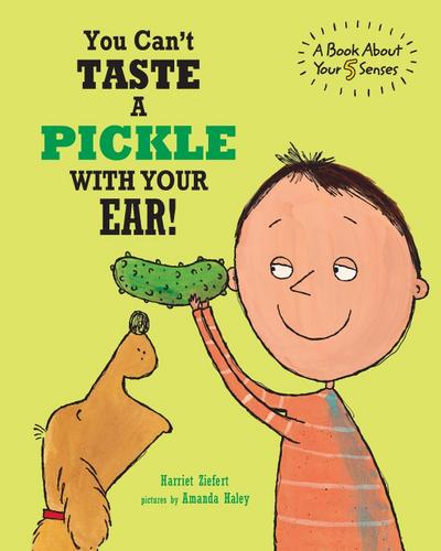 You Can’t Taste a Pickle With Your Ear