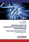 Genetic studies of Sugarcane by biometry and biote