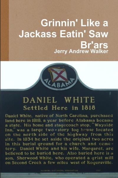 Grinnin’ Like a Jackass Eatin’ Saw Br’ars