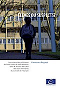 Élèves ou suspects ?