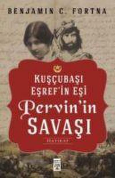 Pervinin Savasi - Kuscubasi Esrefin Esi